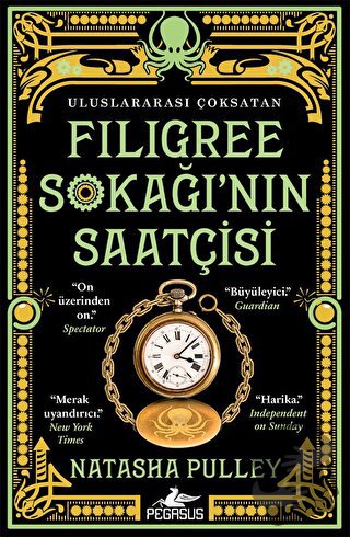 Filigree Sokağı’nın Saatçisi - Natasha Pulley - Pegasus Yayınları - Fi