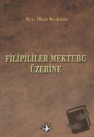 Filipililer Mektubu Üzerine - İlhan Keskinöz - Haberci Basın Yayın - F