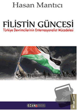 Filistin Güncesi - Hasan Mantıcı - Ozan Yayıncılık - Fiyatı - Yorumlar