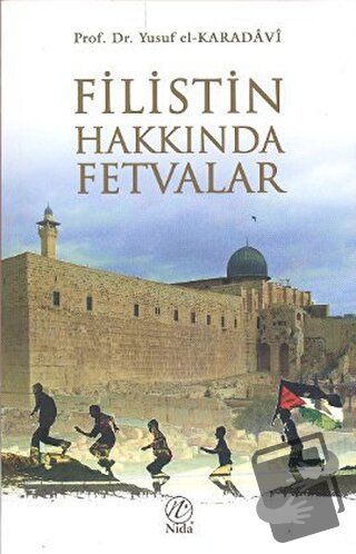 Filistin Hakkında Fetvalar - Yusuf el-Karadavi - Nida Yayınları - Fiya