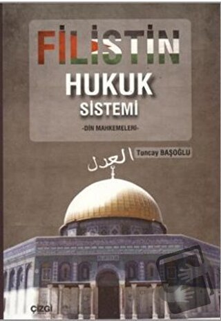 Filistin Hukuk Sistemi - Tuncay Başoğlu - Çizgi Kitabevi Yayınları - F