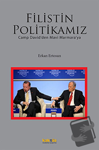 Filistin Politikamız - Erkan Ertosun - Kaknüs Yayınları - Fiyatı - Yor