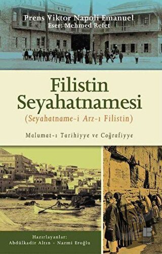 Filistin Seyahatnamesi - Mehmed Refet - Bilge Kültür Sanat - Fiyatı - 