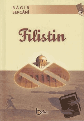 Filistin - Ragıb es-Sercani - Beka Yayınları - Fiyatı - Yorumları - Sa