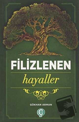 Filizlenen Hayaller - Gökhan Arman - Çeri Yayınları - Fiyatı - Yorumla