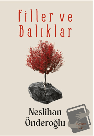 Filler ve Balıklar - Neslihan Önderoğlu - Everest Yayınları - Fiyatı -