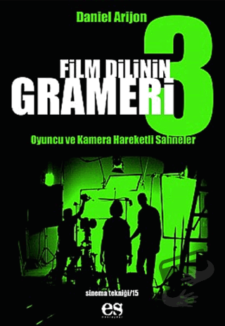 Film Dilinin Grameri 3 Oyuncu ve Kamera Hareketli Sahneler - Daniel Ar