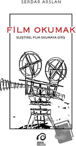 Film Okumak - Serdar Arslan - İnsan Sanat Yayınları - Fiyatı - Yorumla