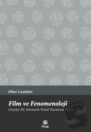 Film ve Fenomenoloji - Allan Casebier - AA Kitap - Fiyatı - Yorumları 