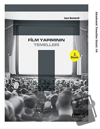 Film Yapımının Temelleri - Jane Barnwell - Literatür Yayıncılık - Fiya