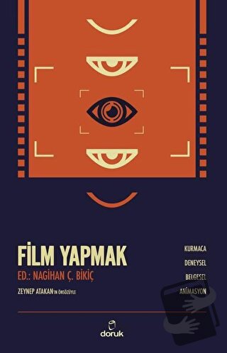 Film Yapmak - Nagihan Çakar Bikiç - Doruk Yayınları - Fiyatı - Yorumla