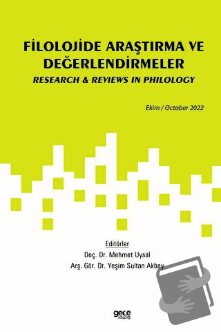 Filolojide Araştırma ve Değerlendirmeler / Ekim 2022 - Kolektif - Gece