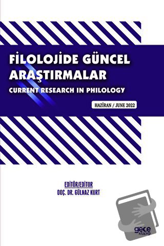 Filolojide Güncel Araştırmalar / Current Research in Philology / Hazir