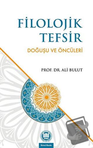 Filolojik Tefsir - Ali Bulut - Marmara Üniversitesi İlahiyat Fakültesi