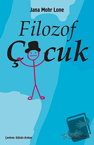 Filozof Çocuk - Jana Mohr Lone - Sola Unitas - Fiyatı - Yorumları - Sa