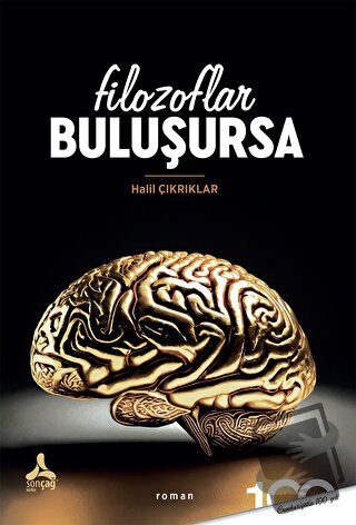 Filozoflar Buluşursa - Halil Çıkrıklar - Sonçağ Yayınları - Fiyatı - Y