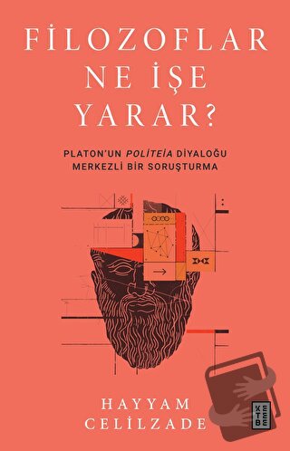 Filozoflar Ne İşe Yarar? - Hayyam Celilzade - Ketebe Yayınları - Fiyat