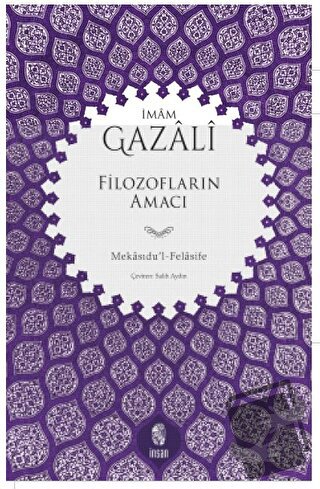 Filozofların Amacı - İmam Gazali - İnsan Yayınları - Fiyatı - Yorumlar