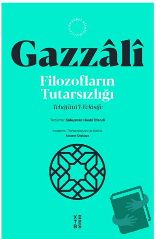 Filozofların Tutarsızlığı - İmam Gazzali - Ketebe Yayınları - Fiyatı -