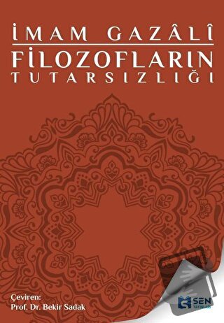 Filozofların Tutarsızlığı - İmam-ı Gazali - Sen Yayınları - Fiyatı - Y