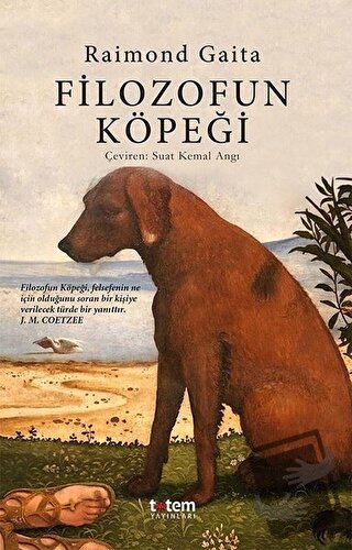 Filozofun Köpeği - Raimond Gaita - Totem Yayıncılık - Fiyatı - Yorumla