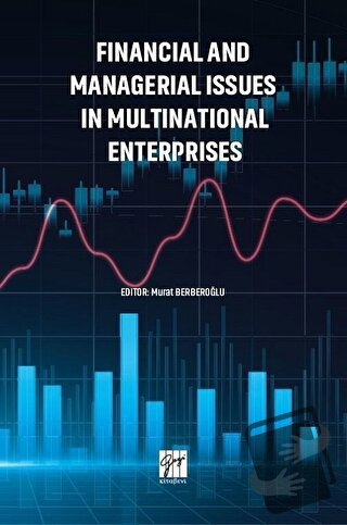 Financial and Managerial Issues in Multinational Enterprises - Murat B