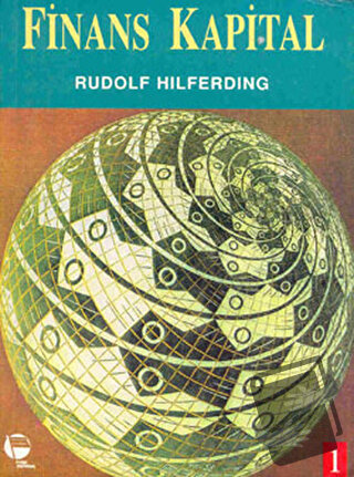 Finans Kapital Cilt: 1 - Rudolf Hilferding - Belge Yayınları - Fiyatı 