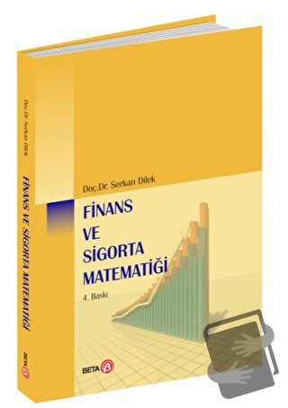 Finans ve Sigorta Matematiği - Serkan Dilek - Beta Yayınevi - Fiyatı -