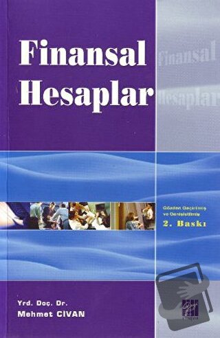 Finansal Hesaplar - Mehmet Civan - Gazi Kitabevi - Fiyatı - Yorumları 