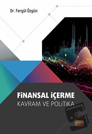 Finansal İçerme - Kavram ve Politika - Fergül Özgün - Nobel Bilimsel E