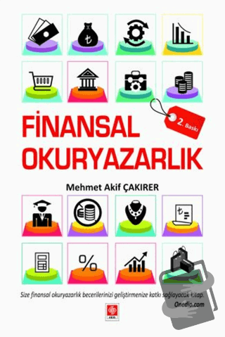 Finansal Okuryazarlık - Mehmet Akif Çakırer - Ekin Basım Yayın - Fiyat