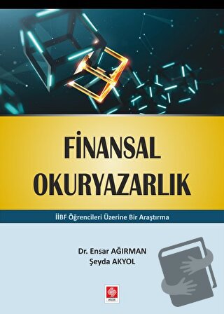 Finansal Okuryazarlık - Ensar Ağırman - Ekin Basım Yayın - Fiyatı - Yo