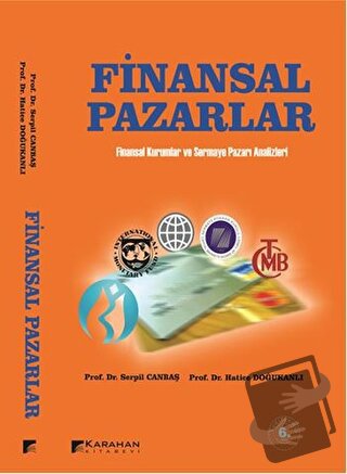 Finansal Pazarlar - Hatice Doğukanlı - Karahan Kitabevi - Fiyatı - Yor