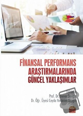 Finansal Performans Araştırmalarında Güncel Yaklaşımlar - Abdulkadir B