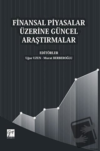 Finansal Piyasalar Üzerine Güncel Araştırmalar - Murat Berberoğlu - Ga