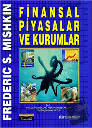 Finansal Piyasalar ve Kurumlar - Frederic S. Mishkin - Bilim Teknik Ya