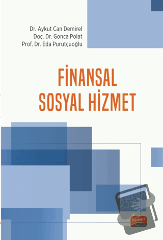 Finansal Sosyal Hizmet - Aykut Can Demirel - Nobel Bilimsel Eserler - 