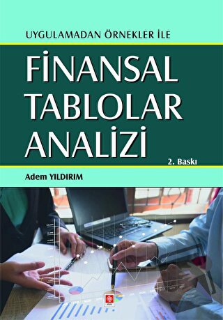 Finansal Tablolar Analizi - Adem Yıldırım - Ekin Basım Yayın - Fiyatı 