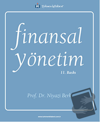 Finansal Yönetim - Niyazi Berk - Türkmen Kitabevi - Fiyatı - Yorumları