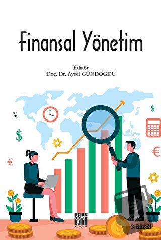 Finansal Yönetim - Aysel Gündoğdu - Gazi Kitabevi - Fiyatı - Yorumları