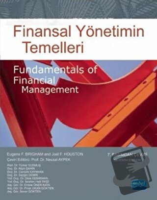 Finansal Yönetimin Temelleri - Eugene F. Brigham - Nobel Akademik Yayı