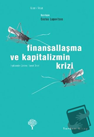 Finansallaşma ve Kapitalizmin Krizi - Costas Lapavitsas - Yordam Kitap