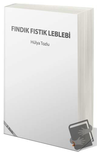 Fındık Fıstık Leblebi - Hülya Tozlu - Cinius Yayınları - Fiyatı - Yoru