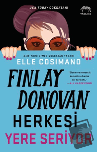 Finlay Donovan Herkesi Yere Seriyor - Elle Cosimano - Yabancı Yayınlar