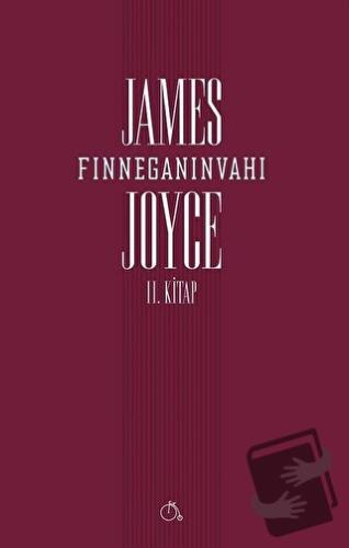 Finneganın Vahı (2. Kitap) - James Joyce - Aylak Adam Kültür Sanat Yay