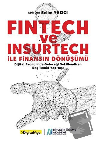 Fintech ve Insurtech ile Finansın Dönüşümü - Kolektif - MediaCat Kitap