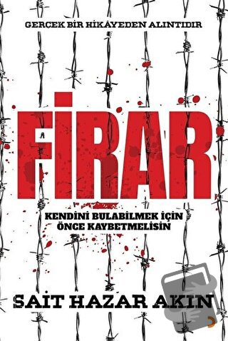 Firar - Sait Hazar Akın - Cinius Yayınları - Fiyatı - Yorumları - Satı