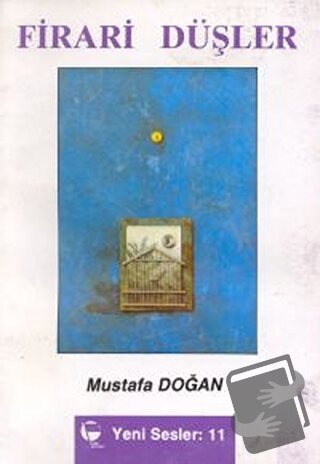 Firari Düşler - Mustafa Doğan - Belge Yayınları - Fiyatı - Yorumları -