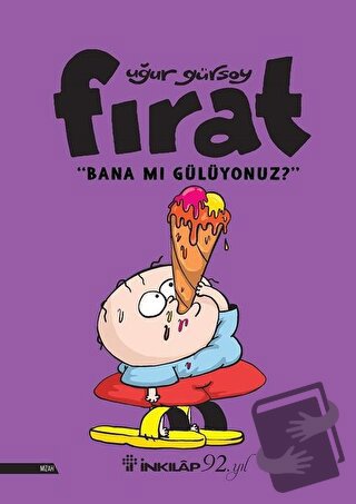 Fırat - Bana Mı Gülüyonuz? - Uğur Gürsoy - İnkılap Kitabevi - Fiyatı -