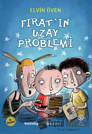 Fırat’ın Uzay Problemi - Elvin Öven - Sia Kitap - Fiyatı - Yorumları -